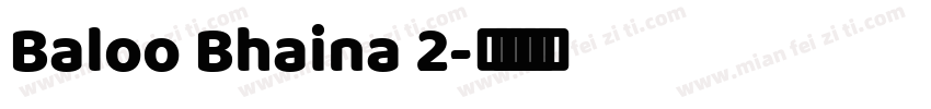 Baloo Bhaina 2字体转换